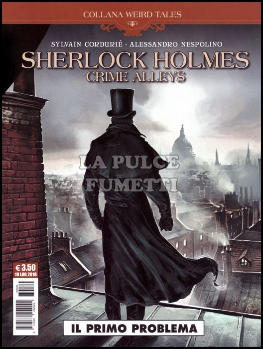 COSMO SERIE BLU #    70 - COLLANA WEIRD TALES 26 - SHERLOCK HOLMES - CRIME ALLEYS: IL PRIMO PROBLEMA